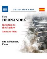 Hernandez: Initiation to the Shadow - Music for Piano