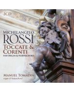 Rossi: Toccate & Corenti for Organ & Harpsichord