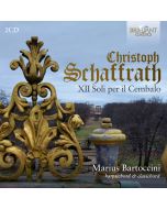 Schaffrath: XII Soli per il Cembalo