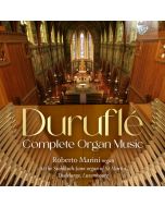 Duruflé: Complete Organ Music