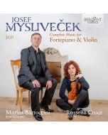 Mysliveček: Complete Music for Fortepiano & Violin