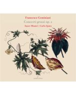 Geminiani: Concerti grossi op. 2