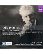 Woyrsch: Complete Organ Music