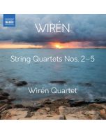 Wirén: String Quartets Nos. 2 - 5