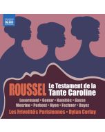Roussel: Le Testament de la Tante Caroline