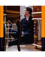 Bach: Tradition & Transcription