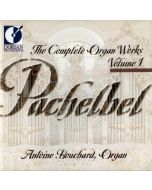 PACHEBEL: Complete organ works v.1