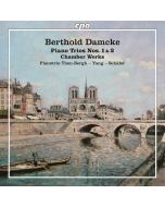 Damcke: Piano Trios Nos. 1 & 2 - Chamber Works