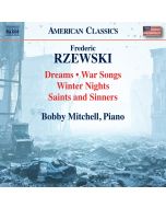Rzewski: Dreams; War Songs; Winter Nights