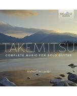 Takemitsu: Complete Music for Solo Guitar