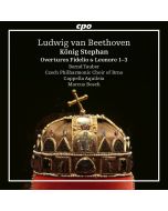 Beethoven: König Stephan; Overtures Fidelio & Leonore