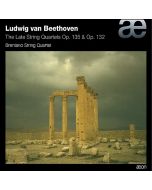 Beethoven: The Late String Quartets Op. 135 & Op. 132