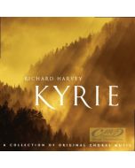Harvey, Richard: Kyrie, A Collection of Original Choral Music