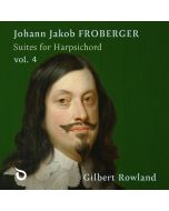 Froberger: Suites for Harpsichord Vol. 4