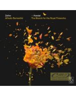 Handel: The Musick for the Royal Fireworks Concerti a due cori