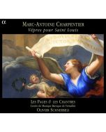 Charpentier: Vepres pour Saint Louis Les Pages & les Chantres