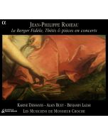 RAMEAU: Le Berger Fidele, Thetis
