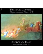 COUPERIN: Pieces de clavecin des Livres I & II