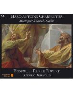 CHARPENTIER: Motets pour le Grand Dauphin