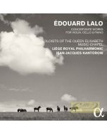 LALO: Concertante Works for Violin, Cello & Piano