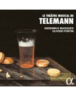 Le théâtre musical de Telemann - Ouvertures & Concerto Polonois