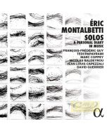 MONTALBETTI: Solos, A personal diary in music