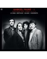 Fauré Vol. 2 - Piano Quartets op. 15 & 45