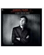 Fauré Vol. 3 -  Quintettes avec piano op. 89 & 115