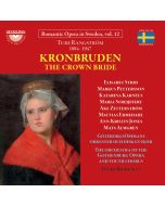 Rangström: Kronbruden (The Crown Bride)
