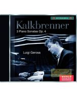 Kalkbrenner: 3 Piano Sonatas Op. 4