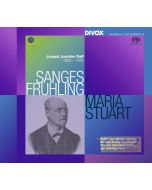 Raff: Sanges-Frühling Op. 98 & Maria Stuart Op. 172