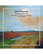 Woyrsch: Symphonies Nos. 1 & 6