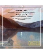 Laks: Sinfonie Sinfonietta pour cordes Jarnach: Musik zum Gedächtnis der Einsamen
