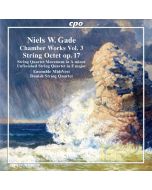 Gade: Chamber Works Vol. 3