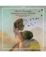 Respighi: Antiche Danze ed Arie Gli Uccelli