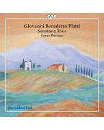 Platti: Sonatas & Trios