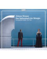 Strauss Johann: Das Spitzentuch der Königin