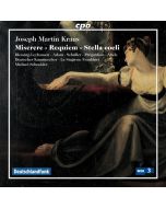 Kraus: Sacred Works - Miserere, Requiem, Stella coeli
