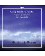 Handel: Concerti Grossi op. 3