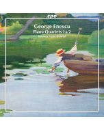 Enescu: Piano Quartets 1 & 2