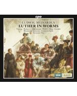 Meinardus: Luther in Worms, Oratorio