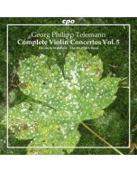 Telemann: Complete Violin Concertos Vol. 5