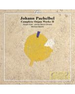 Pachelbel: Complete Organ Works II