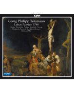 Telemann: Lukas-Passion
