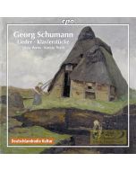 Schumann Georg: Lieder & Piano Pieces