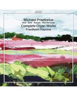 Praetorius: Complete Organ Works