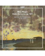 Reger: Violin Concerto op. 101