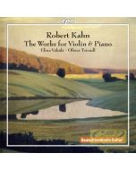 Kahn: The Works for Violin & Piano