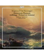 Hausegger: Dionysische Phantasie; Aufklänge; Wieland der Schmied