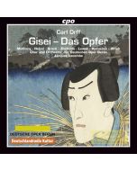 Orff: Gisei - Das Opfer, Musikdrama op. 20